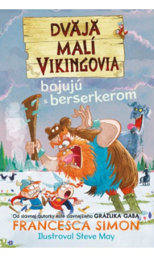 Dvaja malí Vikingovia bojujú s berserkerom